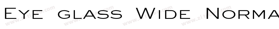 Eye glass Wide Normal字体转换